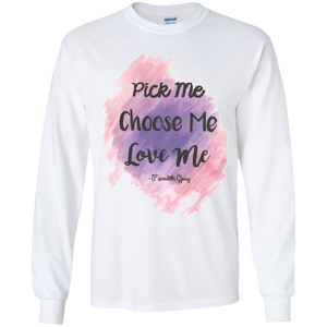 Pick me , choose me , love me - Edition Limited