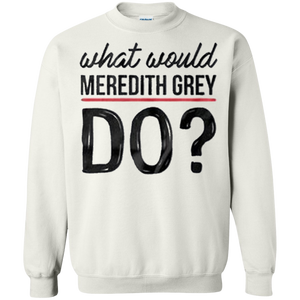 Grey's Anatomy - What would Meredith grey do ?