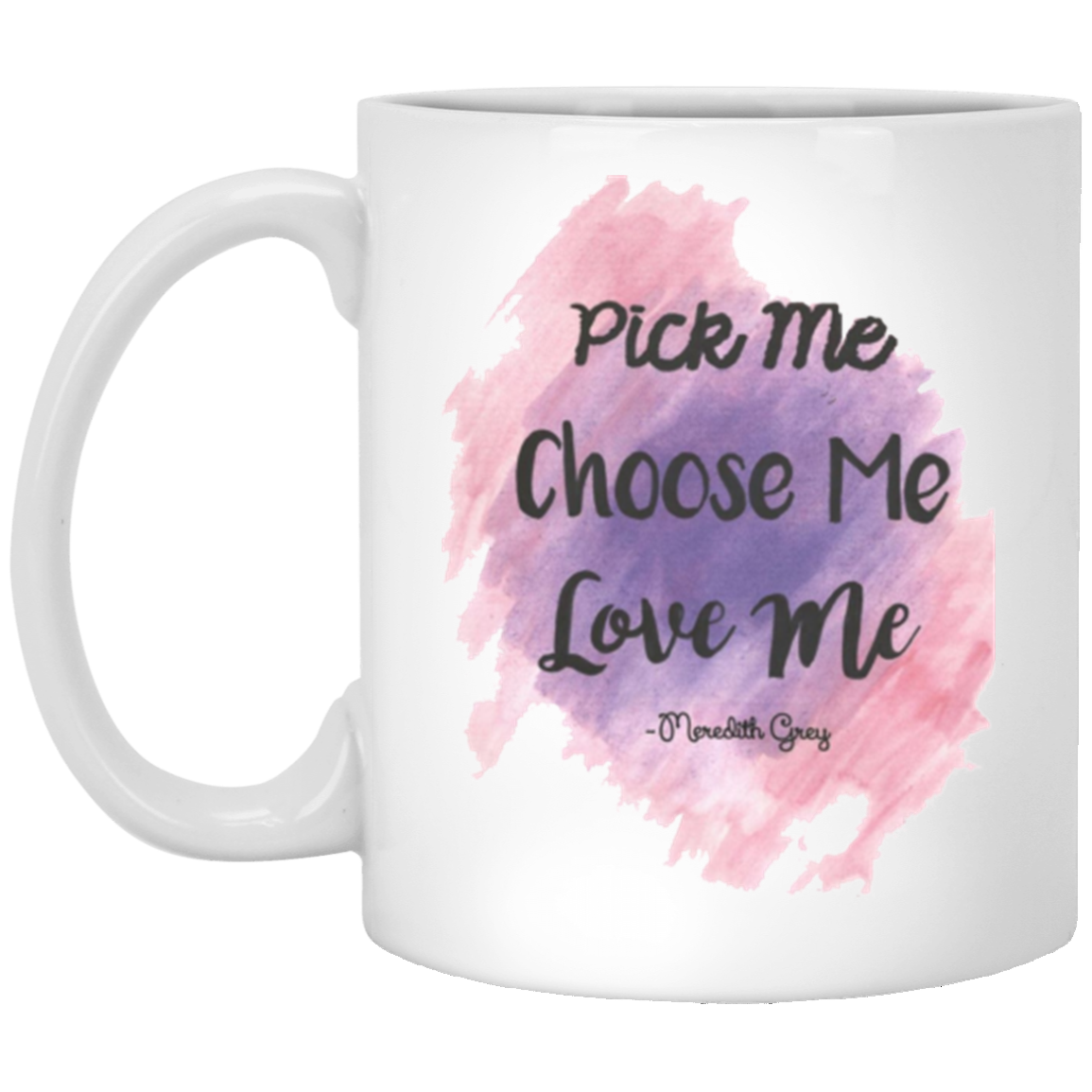 Pick me,choose me,love me-Mug