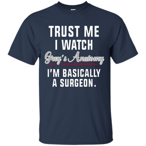 TRUST ME I WATCH GREY'S - EDITION LIMITED