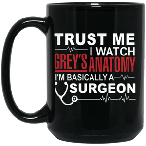 Black mug - Trust me , i watch grey's anatomy
