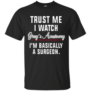 TRUST ME I WATCH GREY'S - EDITION LIMITED