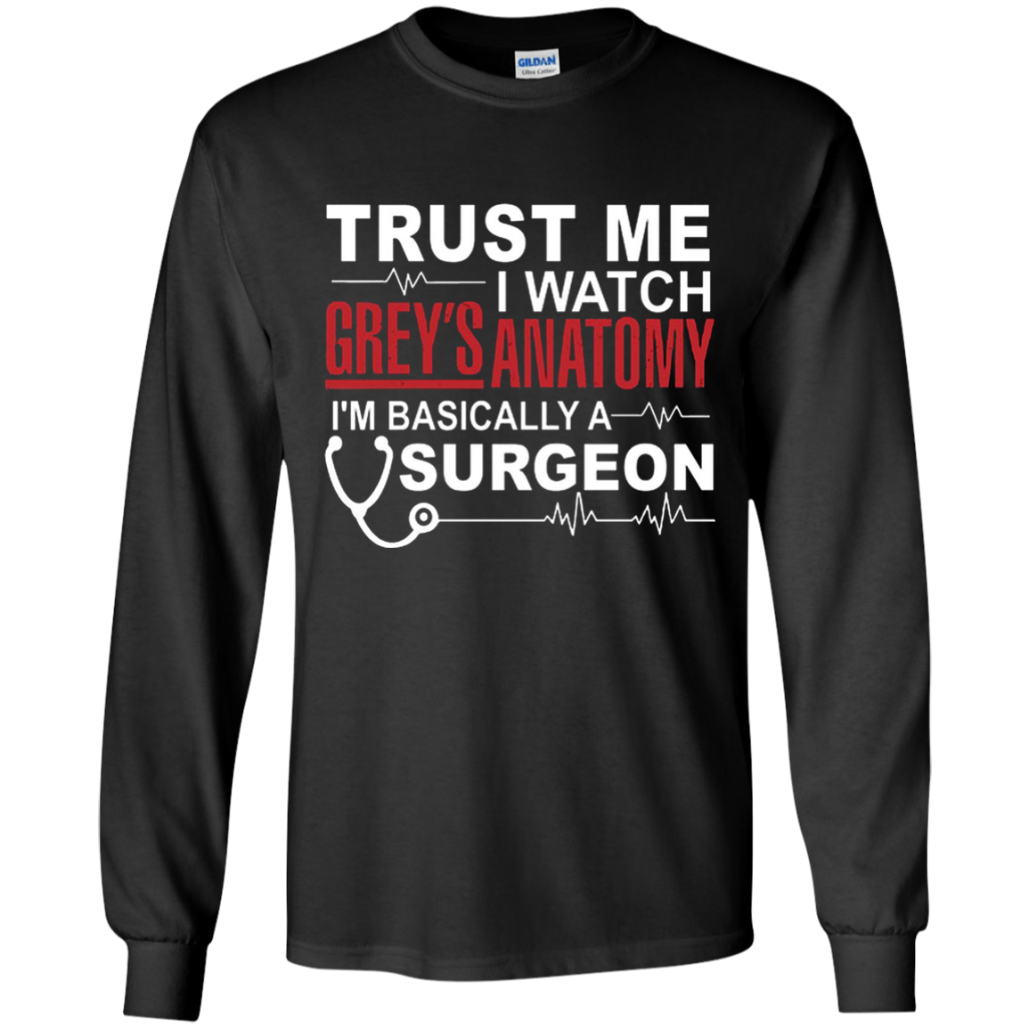 NEW "TRUST ME I WATCH GREY'S " - EDITION LIMITED