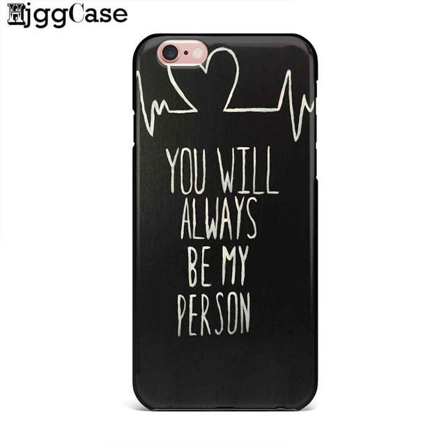 You're My Person For  iPhone 7 5 SE 5S 6 6S Plus Greys Anatomy