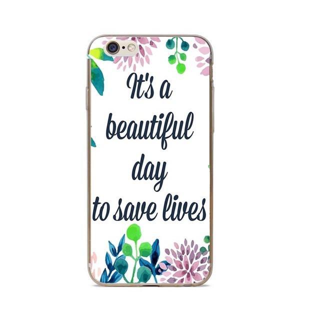 it's a beautiful day to save lives Phone cases C for iphone 5 5s SE 6 6s Plus 7 7Plus Grey's Anatomy