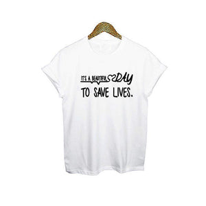 It's A Beautiful Day To Save Lives T Shirts Grey's Anatomy 2019